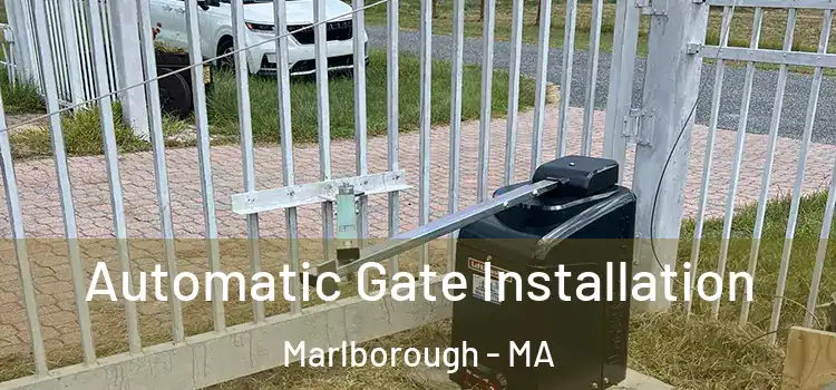 Automatic Gate Installation Marlborough - MA