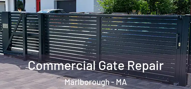  Commercial Gate Repair Marlborough - MA