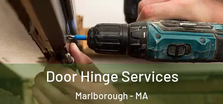 Door Hinge Services Marlborough - MA