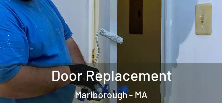 Door Replacement Marlborough - MA