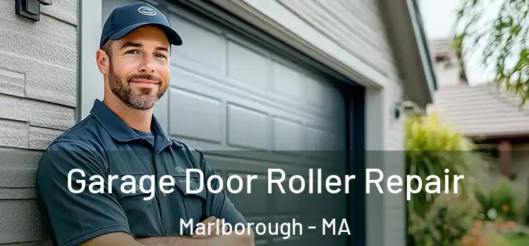  Garage Door Roller Repair Marlborough - MA