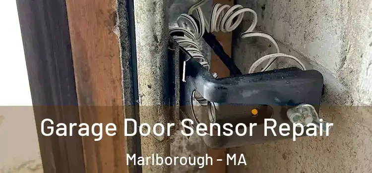  Garage Door Sensor Repair Marlborough - MA