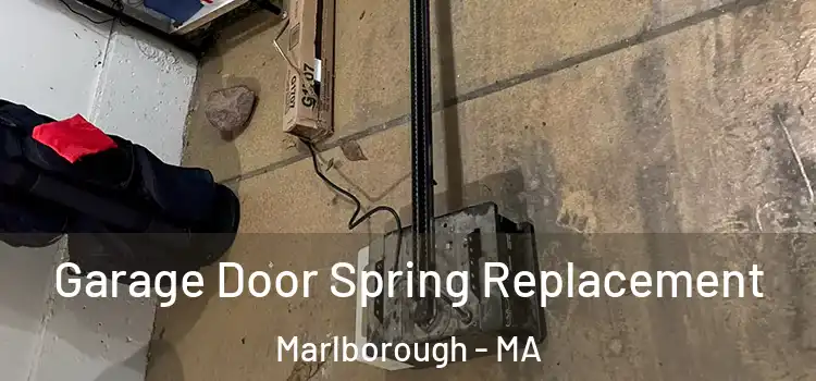  Garage Door Spring Replacement Marlborough - MA