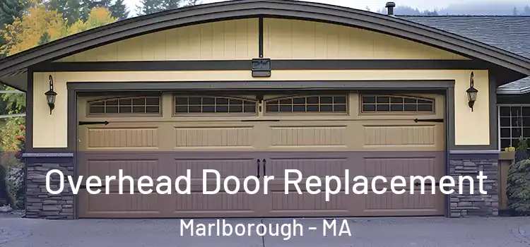  Overhead Door Replacement Marlborough - MA