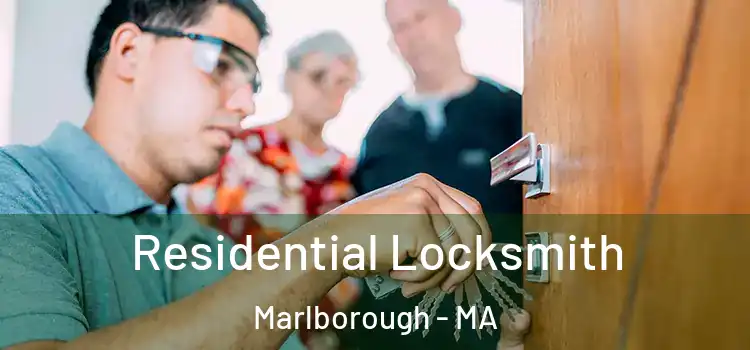 Residential Locksmith Marlborough - MA