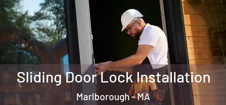  Sliding Door Lock Installation Marlborough - MA