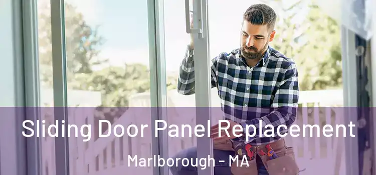  Sliding Door Panel Replacement Marlborough - MA