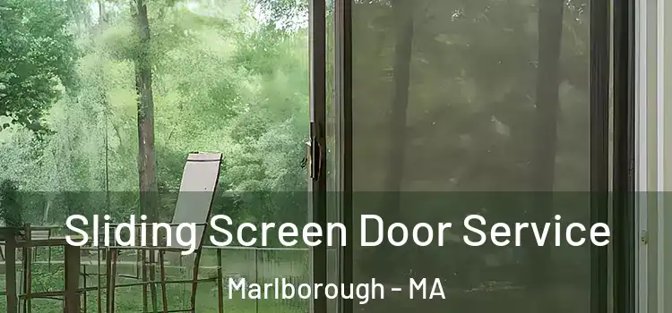  Sliding Screen Door Service Marlborough - MA