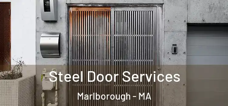  Steel Door Services Marlborough - MA