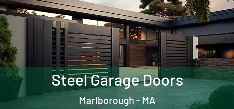 Steel Garage Doors Marlborough - MA